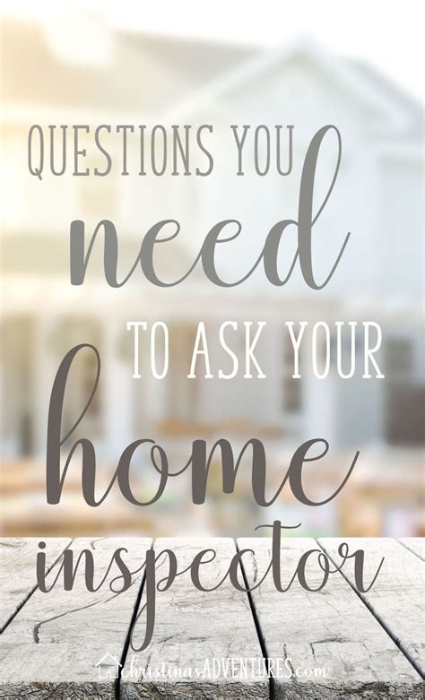 Questions To Ask Your Home Inspector Buying First Home Home