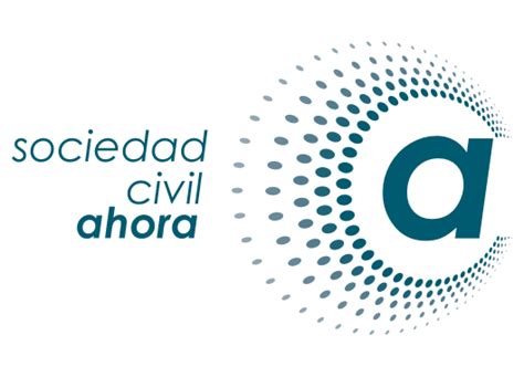 Sociedad Civil Ahora Sociedad Civil Activa Organizada Y Participativa