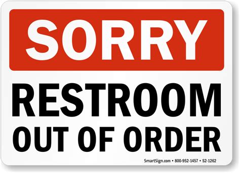 Sorry Restroom Out Of Order Sign Sku S2 1262