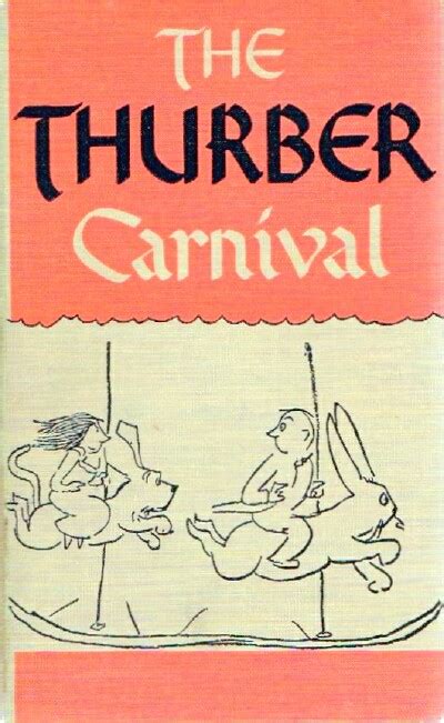The Thurber Carnival By Thurber James Very Good Hard Cover 1945