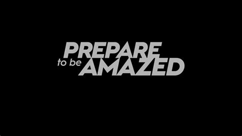 Prepare To Be Amazed Coming Soon Youtube