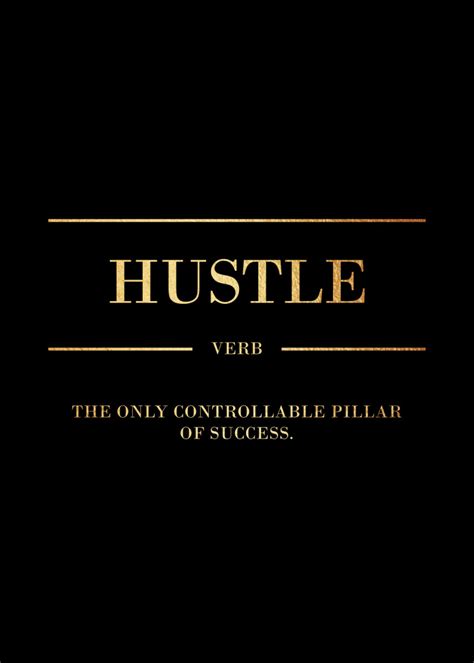 Hustle Poster By Artninja Displate