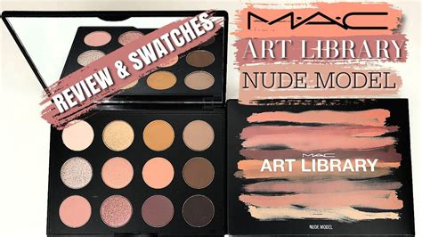 Mac Art Library 📚 Nude Model Eyeshadow Palette Review And Swatches Youtube