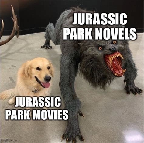 Jurassic Park Novels Are Very Dark Than The Films Imgflip