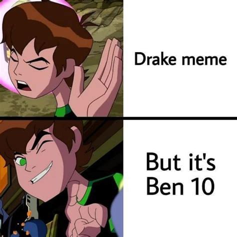 Haha Ben 10 Meme Go Brr Rcartoonnetwork