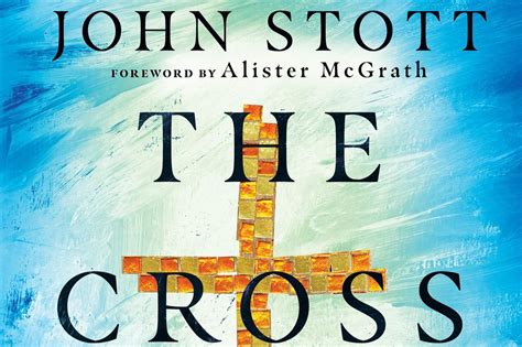 The Cross Of Christ By John Stott — All Saints Church