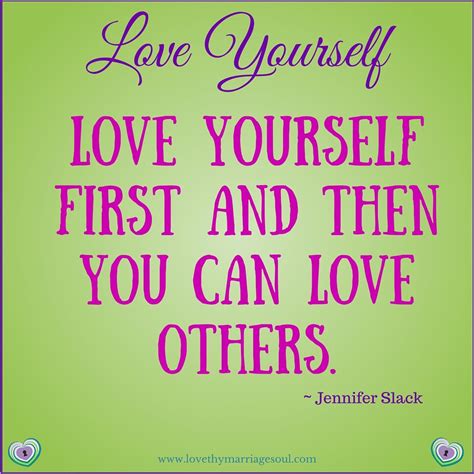 Love Yourself Quote Love Yourself First And Then You Can Love Others