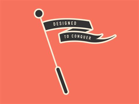 Designed To Conquer By Brandon Lord On Dribbble