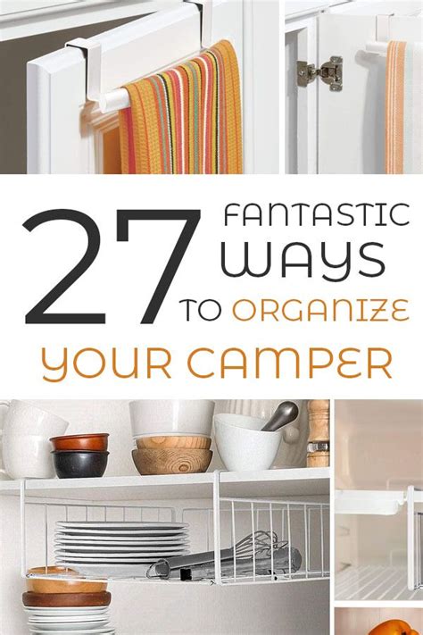 27 Fantastic Space Saving Ways To Organize Your Rv Or A Camper That