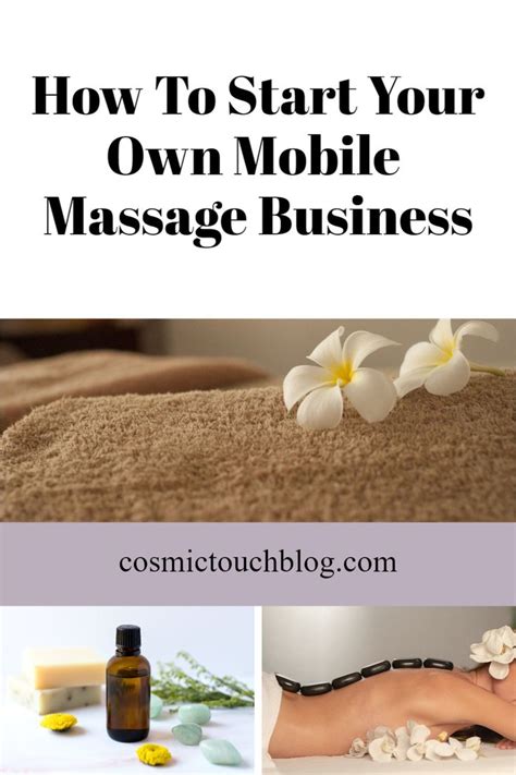 How To Start Your Own Mobile Massage Business Massage Business