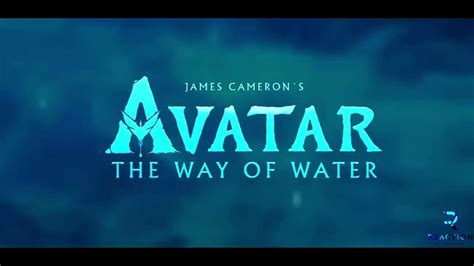 Avatar 2 First Look Teaser 2 Way Of Water Concept Trailer