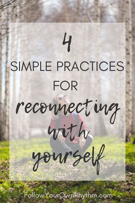 How To Reconnect To Your True Self — Follow Your Own Rhythm Feeling