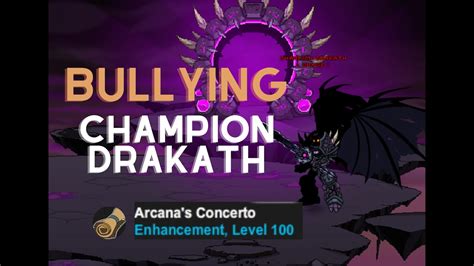 Aqw Champion Drakath Fight With Arcana Concerto Youtube