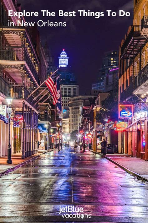 Best Things To Do In New Orleans New Orleans Travel New Orleans