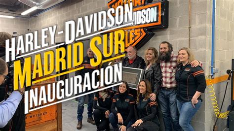 Harley Davidson Madrid Sur Evento Inauguración Oficial Youtube