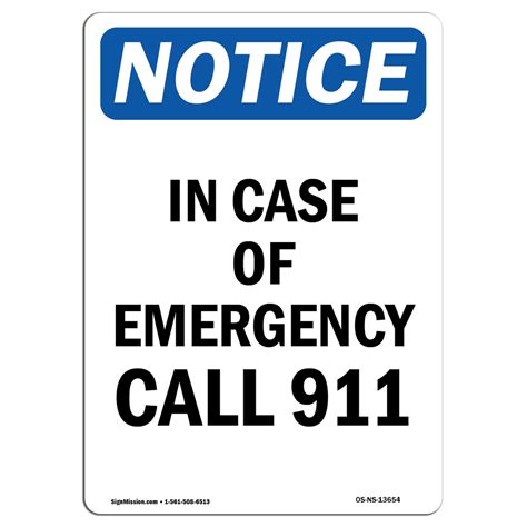 Osha Notice In Case Of Emergency Call 911 Sign Heavy Duty Sign Or