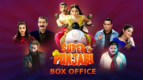 Super Punjabi Box Office Collection Worldwide