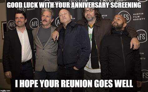Office Space 20th Reunioni Wouldnt Say We Missed It Bob Imgflip