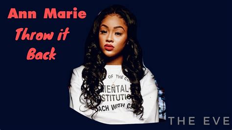 Ann Marie Throw It Back Lyric Video YouTube