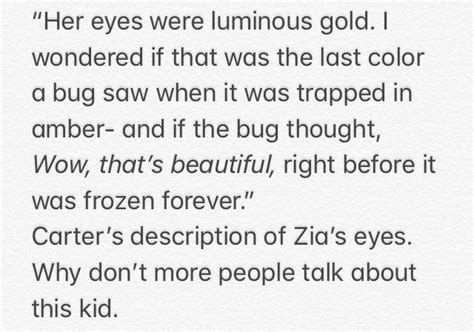 Carter Kane Describing Zia Rashids Eyes In The Throne Of Fire Percy