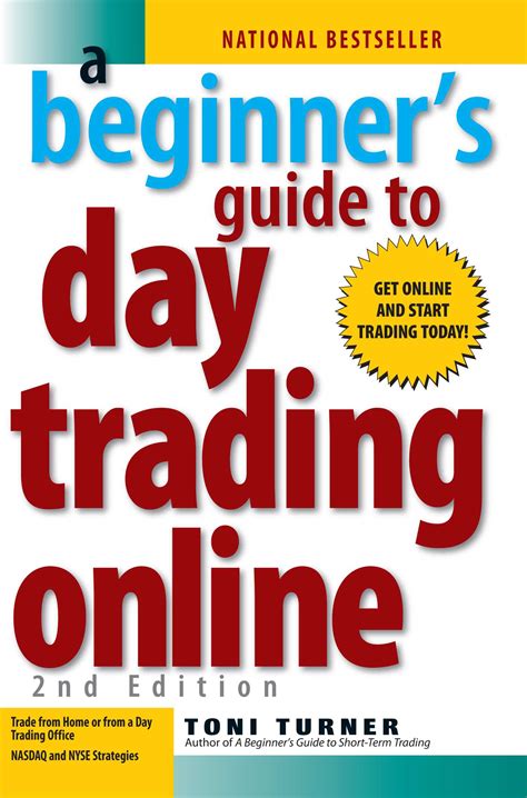 A Beginners Guide To Day Trading Online 2nd Edition Book By Toni