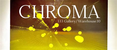 มองสีให้เป็นภาพ กับนิทรรศการ Chroma โดยคุณอำนาจ วชิระสูตร 333 Gallery