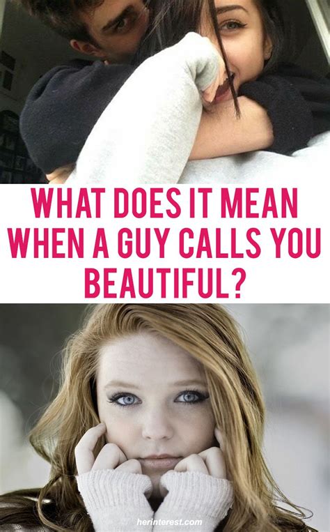 What Does It Mean When A Guy Calls You Beautiful Beautyqe