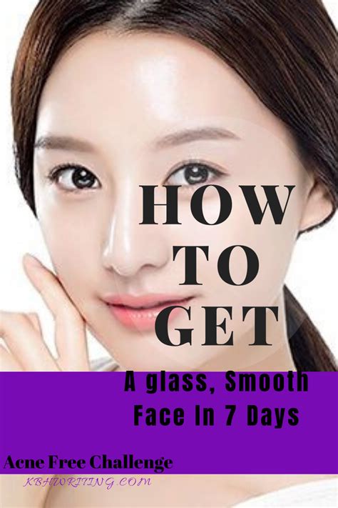 How To Get A Smooth Face In Just 7 Days Here Is The Best Skincare
