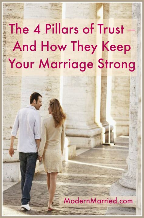The 4 Pillars Of Trust And How They Keep Your Marriage Strong