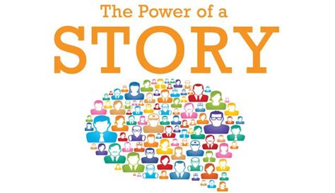 Learning To Leverage The Power Of Stories Storytelling Power