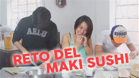 Reto Del Maki Sushi Nschinos Youtube