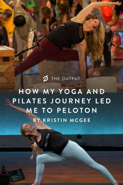 How My Yoga And Pilates Journey Led Me To Peloton By Kristin Mcgee In