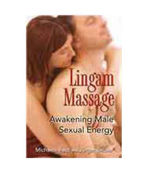 Lingam Massage Awakening Male Sexual Energy Buy Lingam Massage