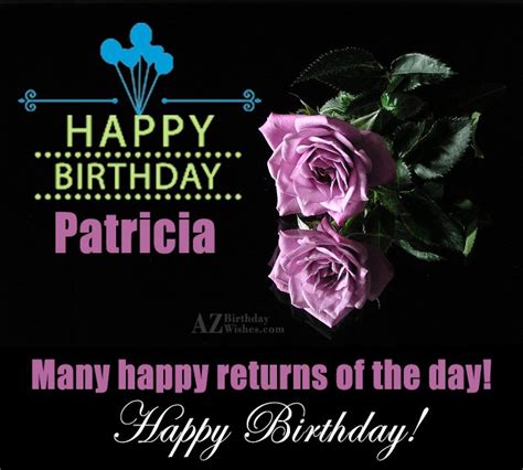 Personalized birthday song for patricia. Happy Birthday Patricia