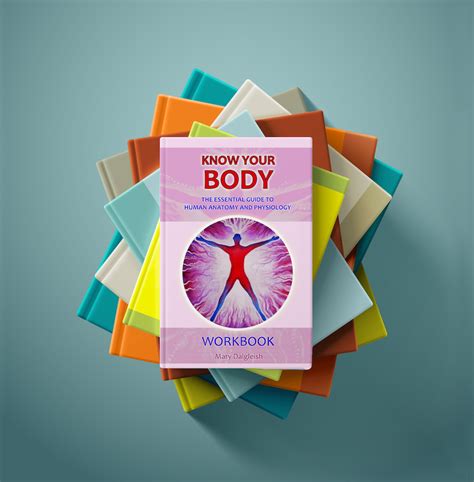 Anatomy And Physiology The Companion Website To The Book Know Your Body