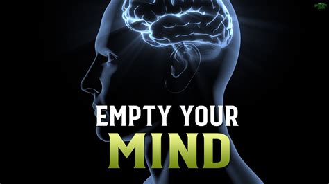 Empty Your Mind Youtube
