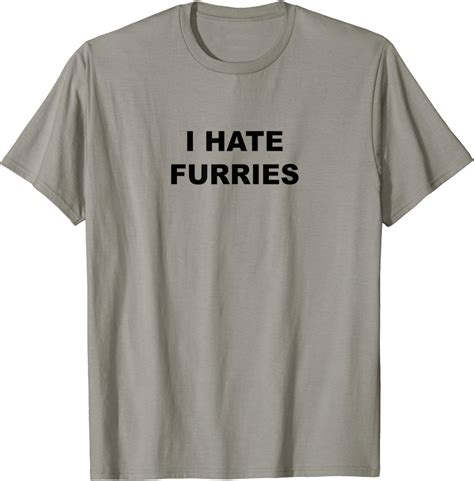 Top That Says I Hate Furries Funny Furries Suck T