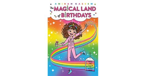 The Magical Land Of Birthdays By Amirah Kassem