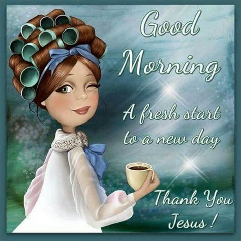 Good Morning Thank You Jesus Pictures Photos And Images For Facebook