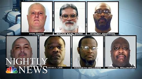Arkansas Set To Execute 7 Inmates In 11 Days Nbc Nightly News Youtube