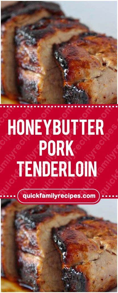 Lower heat if honey begins to burn. Honey Butter Pork Tenderloin | Tenderloin recipes, Recipes ...