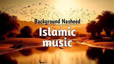 New Islamic Background Music Vocals Only Background Nasheed 106