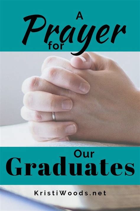 Grab This Prayer And Offer The Words To God Our Graduates Are Worth It