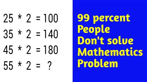 99 Percent People Don T Solve This Problem Mathematics Puzzle Can You Solve It Problem
