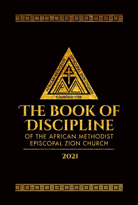 The Doctrines And Discipline Of The African Methodist Episcopal Zion Church 2021 Verbum