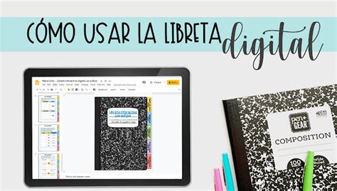 Cómo Usar Libretas Interactivas Digitales La Clase De Maestra Soto