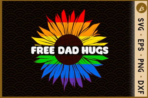 Free Dad Hugs Pride Lgbt Graphic By Liltwas Creative Fabrica