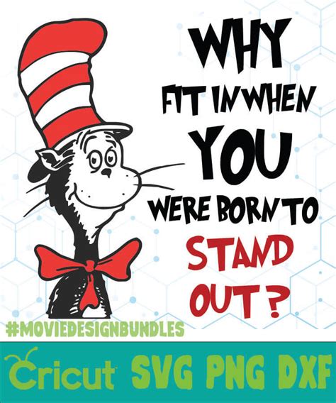 Why Fit In When You Dr Seuss Cat In The Hat Quotes Svg Png Dxf