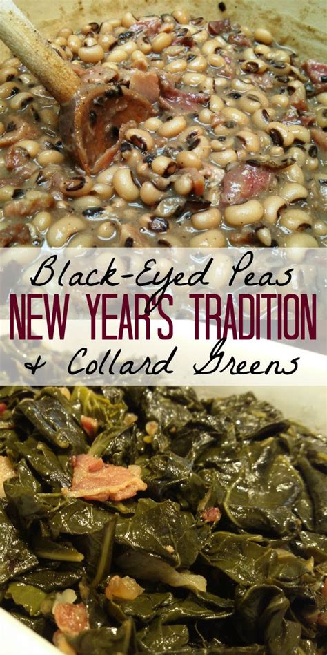 why southerners eat black eyed peas and collard greens on new year s day and recipes for both