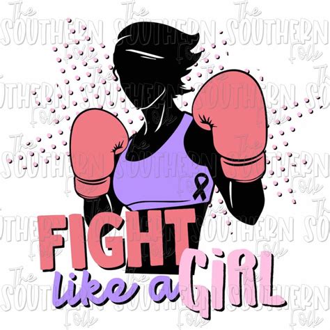 Fight Like A Girl Png File The Southern Folk